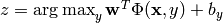 z = \operatorname*{arg\,max}_y \mathbf{w}^T \Phi(\mathbf{x},y) + b_y